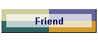 Friend