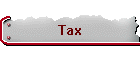 Tax