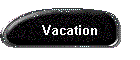 Vacation